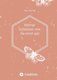 Produktbild: Heimat Schlesien, wie sie einst war
