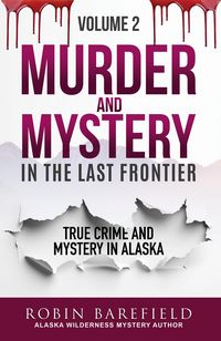 Produktbild: Murder and Mystery in the Last Frontier Volume Two