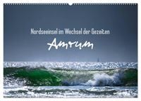 Produktbild: Amrum - Nordseeinsel im Wechsel der Gezeiten (Wandkalender 2026 DIN A2 quer), CALVENDO Monatskalender