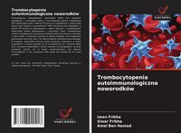 Produktbild: Trombocytopenia autoimmunologiczna noworodk&oacute;w