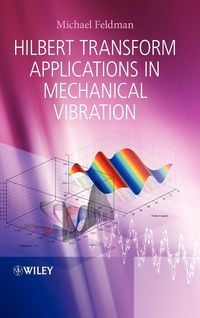 Produktbild: Hilbert Transform Applications in Mechanical Vibration