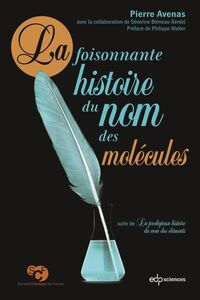 Produktbild: La Foisonnante histoire du nom des mol&eacute;cules