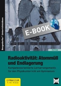 Produktbild: Radioaktivit&auml;t: Atomm&uuml;ll und Endlagerung