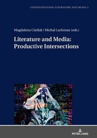 Produktbild: Literature and Media: Productive Intersections