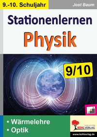 Bild vom Artikel Stationenlernen Physik / Klasse 9-10 vom Autor Jost Baum