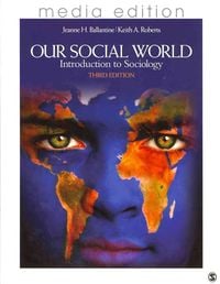 Produktbild: Our Social World, Media Edition: Introduction to Sociology