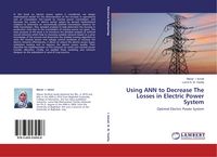 Produktbild: Using ANN to Decrease The Losses in Electric Power System