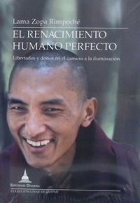 Produktbild: El renacimiento humano perfecto : libertades y dones en el camino a la iluminaci&oacute;n