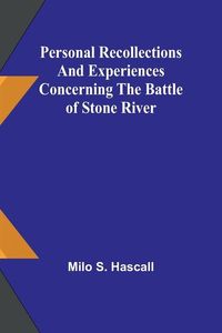 Produktbild: Personal recollections and experiences concerning the Battle of Stone River