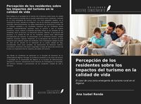 Produktbild: Percepci&oacute;n de los residentes sobre los impactos del turismo en la calidad de vida