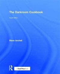 Produktbild: Anchell, S: The Darkroom Cookbook