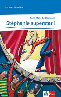 Bild vom Artikel Stéphanie superstar! vom Autor Anne M. LePlouhinec