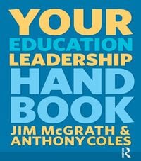 Bild vom Artikel Your Education Leadership Handbook vom Autor Jim McGrath