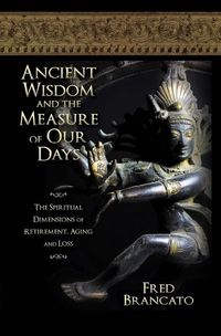 Produktbild: Ancient Wisdom And The Measure Of Our Days