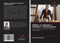 Produktbild: Op&iquest;ata za obs&iquest;ug&iquest; w hotelach i restauracjach