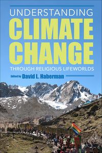 Produktbild: Understanding Climate Change through Religious Lifeworlds
