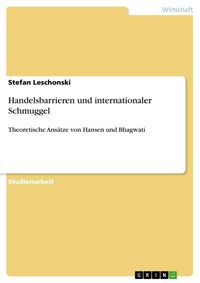 Produktbild: Handelsbarrieren und internationaler Schmuggel