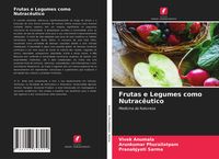 Produktbild: Frutas e Legumes como Nutrac&ecirc;utico