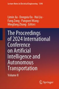 Produktbild: The Proceedings of 2024 International Conference on Artificial Intelligence and Autonomous Transportation