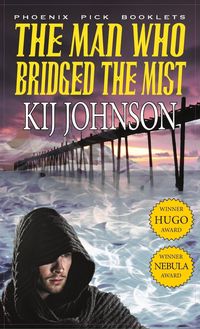 Produktbild: Man Who Bridged the Mist - Hugo & Nebula Winning Novella