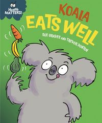 Produktbild: Health Matters: Koala Eats Well