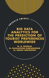 Produktbild: Big Data Analytics for the Prediction of Tourist Preferences Worldwide