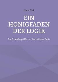 Produktbild: Ein Honigfaden der Logik