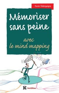Produktbild: M&eacute;moriser sans peine... avec le Mind Mapping - 2e &eacute;d.