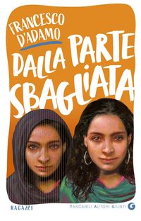 Produktbild: Dalla parte sbagliata. La speranza dopo Iqbal