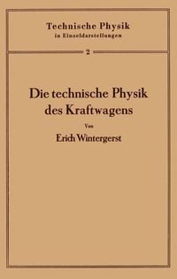 Produktbild: Die technische Physik des Kraftwagens