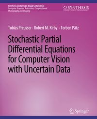 Produktbild: Stochastic Partial Differential Equations for Computer Vision with Uncertain Data