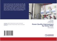 Produktbild: Power Quality Improvement by Using UPQC