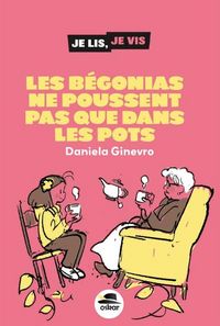 Produktbild: Les b&eacute;gonias ne poussent pas que dans les pots