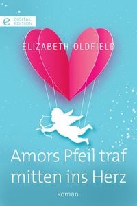 Produktbild: Amors Pfeil traf mitten ins Herz