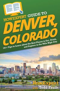 Produktbild: HowExpert Guide to Denver, Colorado