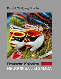 Produktbild: Deutsche Kolonien - Neuguinea und Samoa