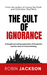 Produktbild: The Cult of Ignorance
