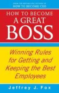 Produktbild: How To Become A Great Boss