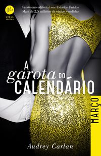 Produktbild: A garota do calend&aacute;rio: Mar&ccedil;o