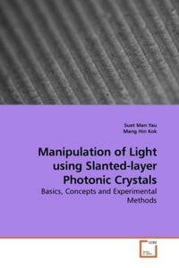 Produktbild: Yau, S: Manipulation of Light using Slanted-layer Photonic C