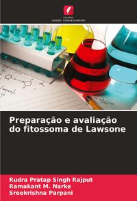 Produktbild: Prepara&ccedil;&atilde;o e avalia&ccedil;&atilde;o do fitossoma de Lawsone