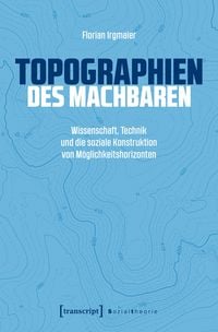Produktbild: Topographien des Machbaren