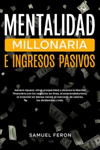 Produktbild: Mentalidad millonaria e ingresos pasivos