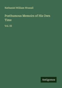 Produktbild: Posthumous Memoirs of His Own Time