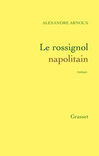 Produktbild: Le rossignol napolitain