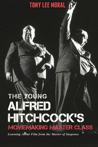 Produktbild: The Young Alfred Hitchcock's Moviemaking Master Class