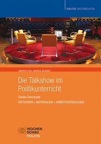 Produktbild: Die Talkshow im Politikunterricht