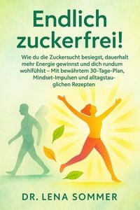 Produktbild: Endlich zuckerfrei!