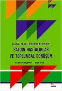 Produktbild: Sosyal Bilimler Perspektifinden Salgin Hastaliklar ve Toplumsal D&ouml;n&uuml;s&uuml;m