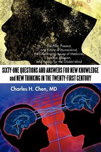 Produktbild: Sixty-One Questions and Answers for New Knowledge and New Thinking in the Twenty-First Century